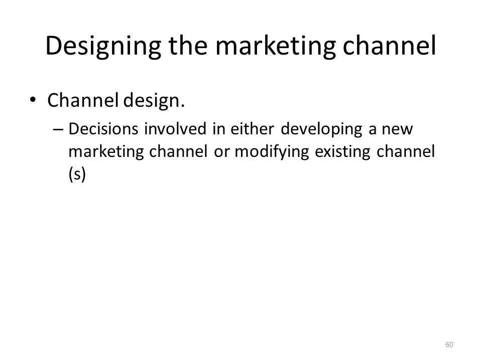How to Analyze the Effects of Channel Management